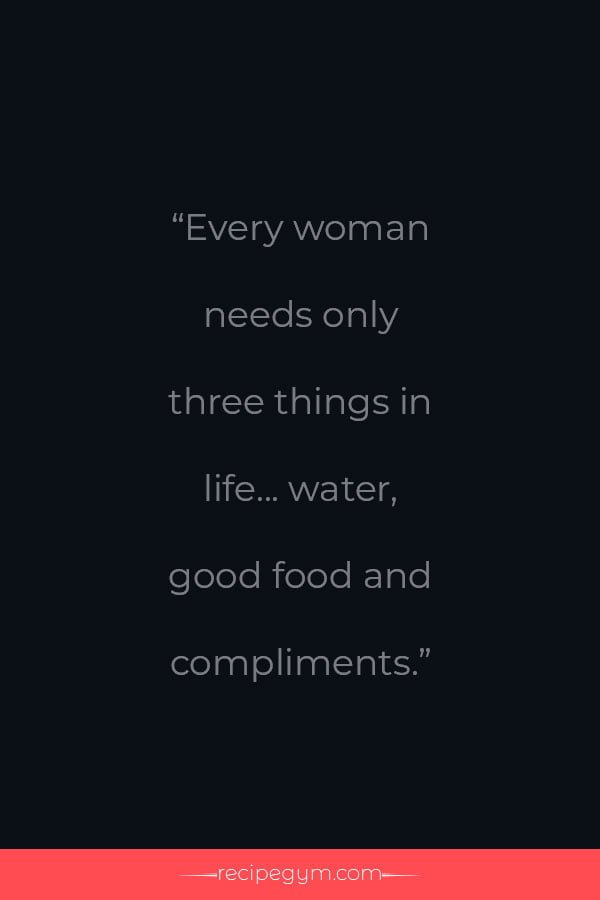 Every woman needs quote