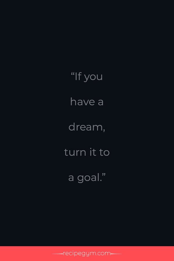 If you have a dream quote