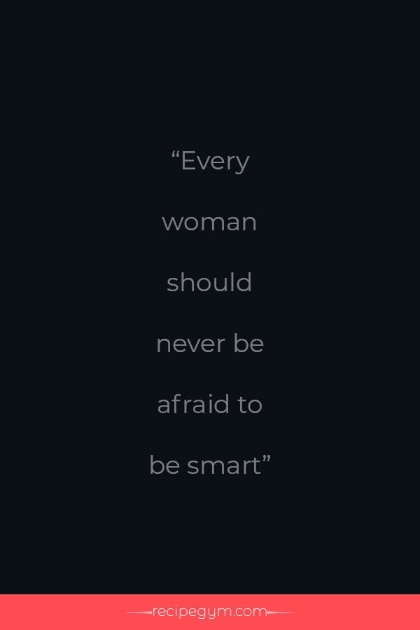 Smarter women quote