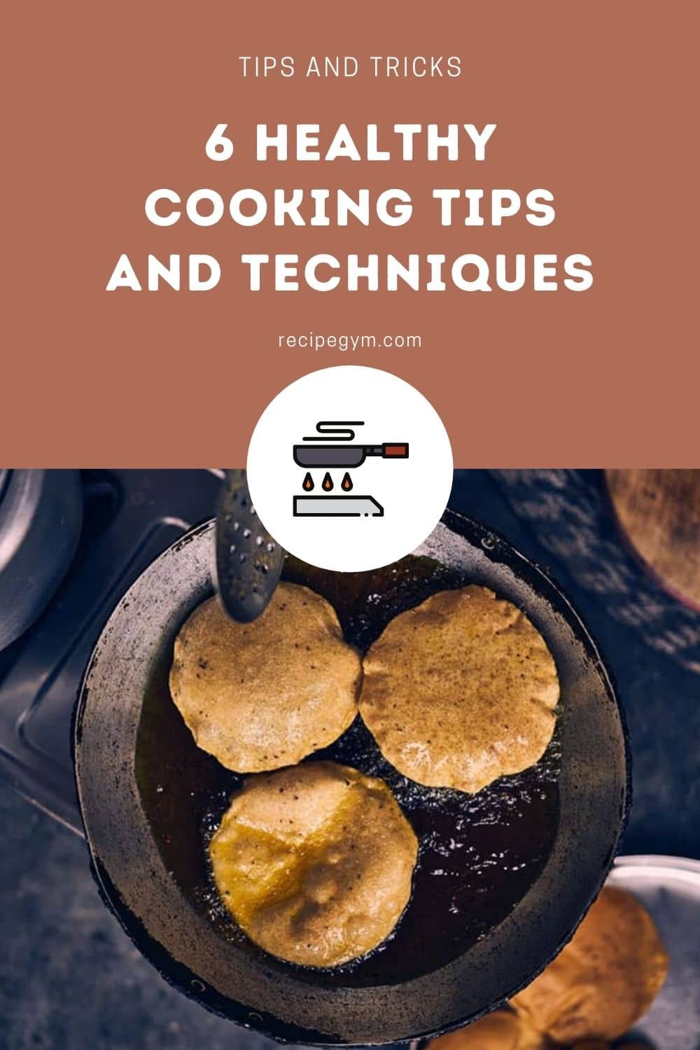 Healthy Cooking Tips and Techniques