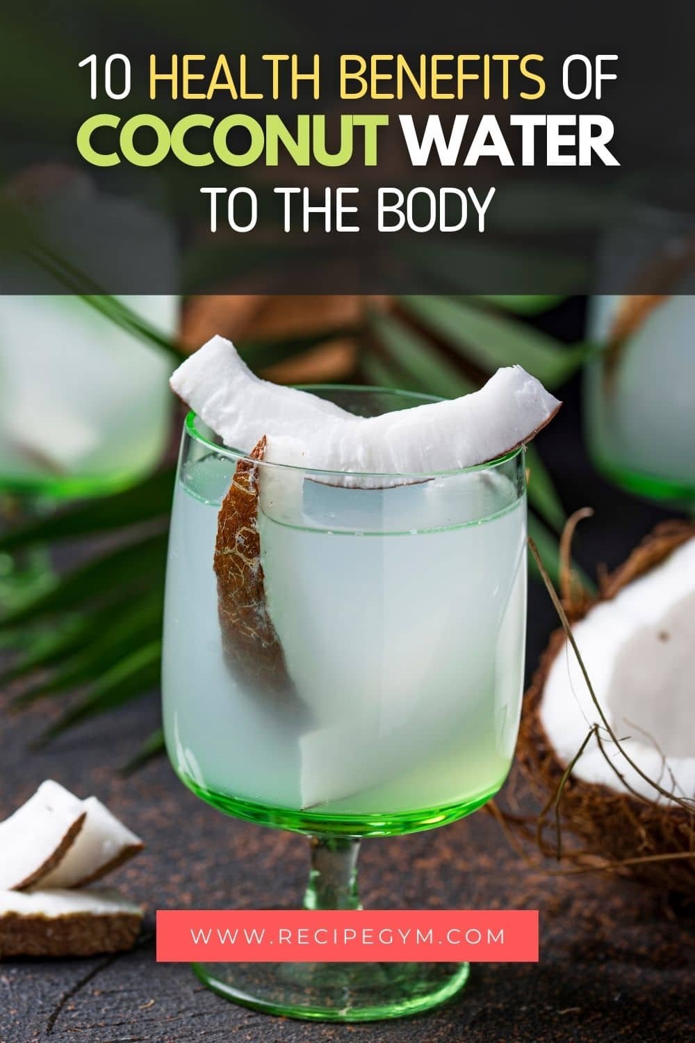 10 health benefits of coconut water
