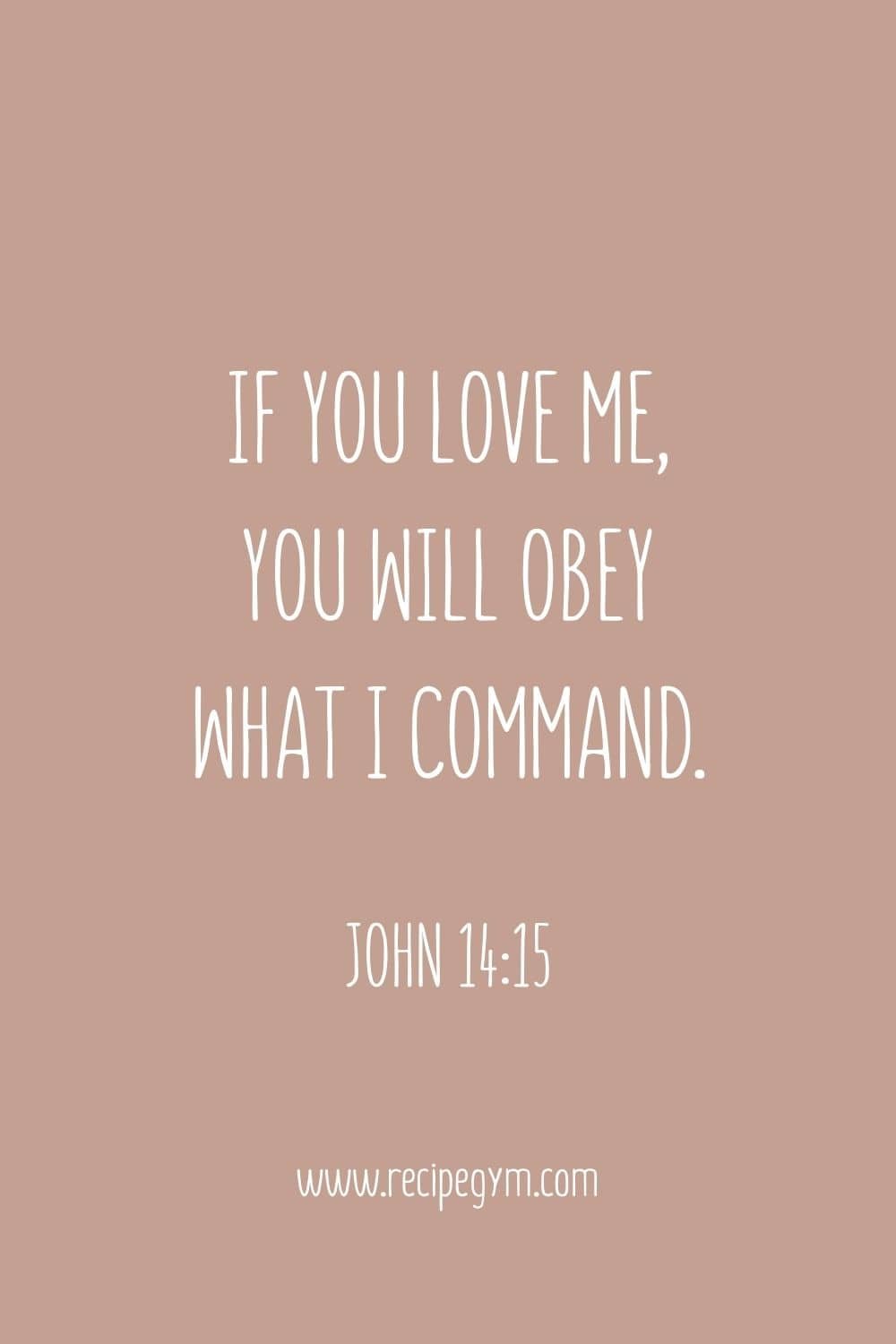 3Q If you love me you will obey what I command