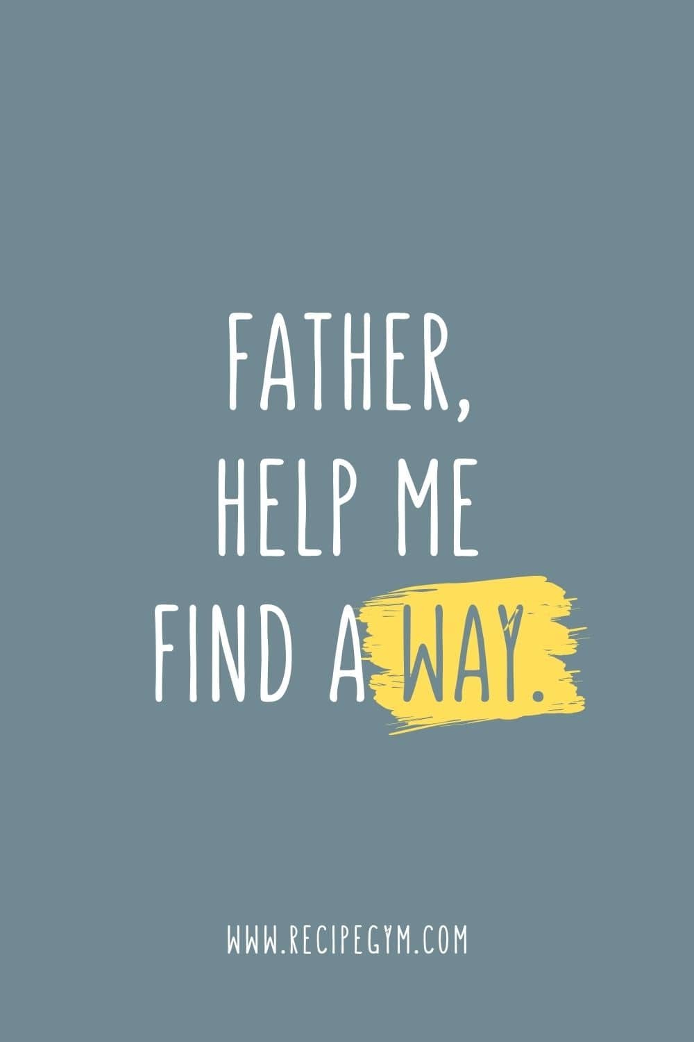 3ee Father help me find a way