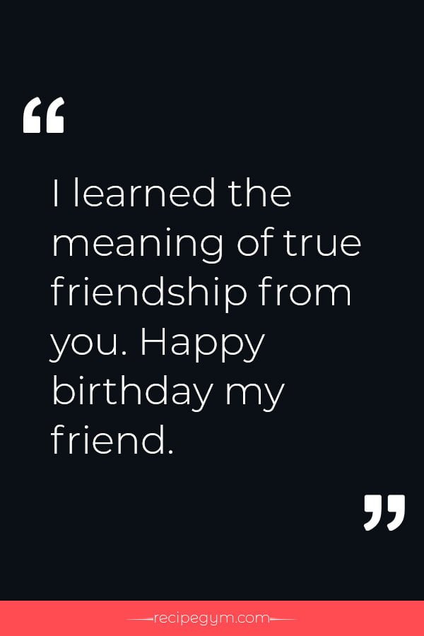 Happy Birthday Quotes For Best Friends
