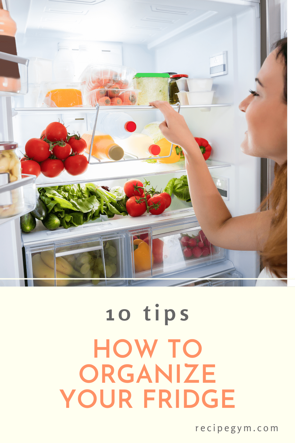 Tips on how to organize your fridge pin