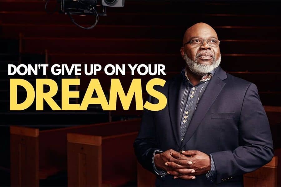 Don’t Give Up On Your Dreams – Motivational Speech